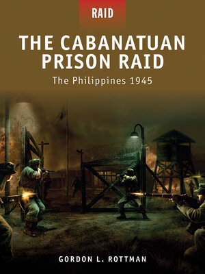 cover image of The Cabanatuan Prison Raid